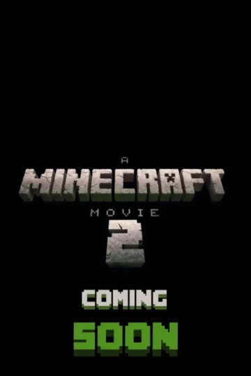 Another Minecraft Movie