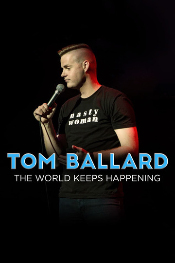 Tom Ballard: The World Keeps Happening