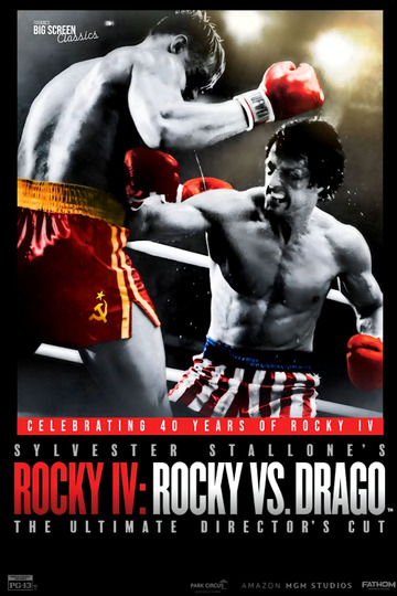 Rocky IV: Rocky vs. Drago - The Ultimate Director’s Cut