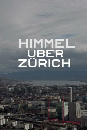 Heaven Above Zurich