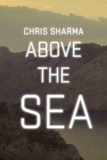 Chris Sharma - Above The Sea