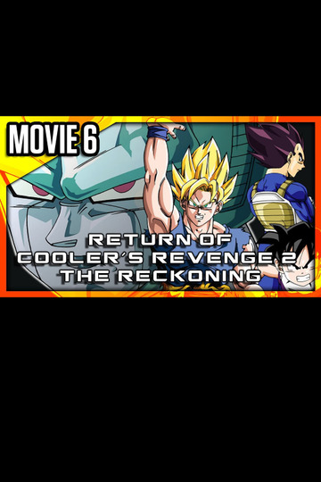 DragonBall Z Abridged MOVIE: The Return of Cooler