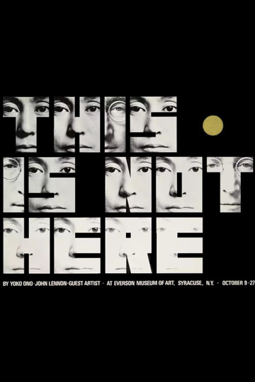 Yoko Ono: This Is Not Here