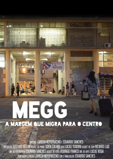 Megg - A Margem Que Migra Para o Centro