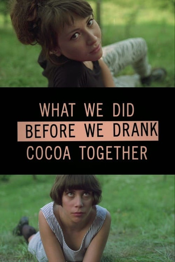 Čo sme robili predtým ako sme šli spolu na kakao