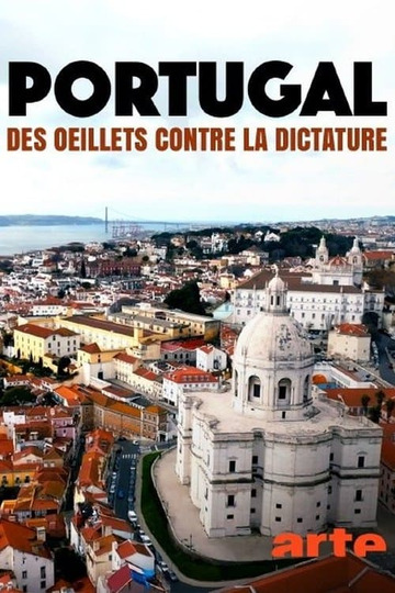 Portugal - Mit Nelken gegen die Diktatur