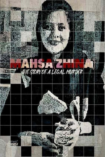 Mahsa (Zhina), the Story of a Legal Murder