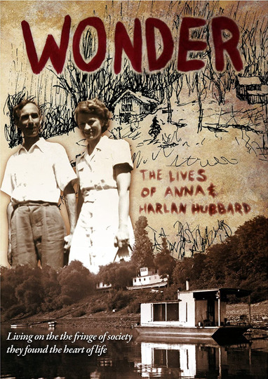 Wonder: The Lives of Anna and Harlan Hubbard