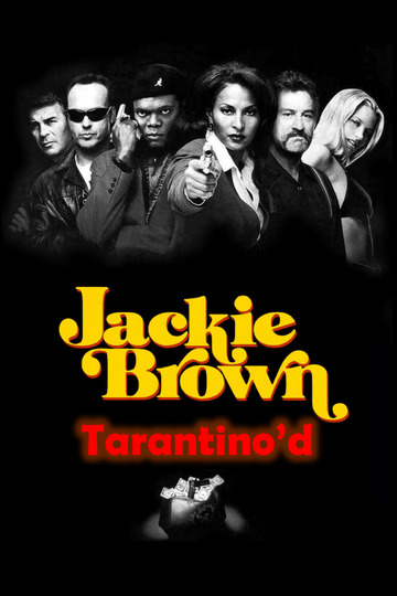 Jackie Brown - Tarantino'd