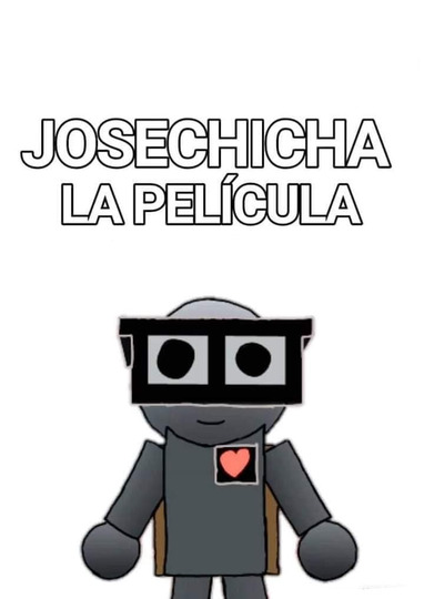 Josechicha: La película