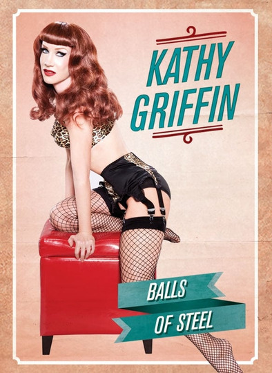 Kathy Griffin: Balls of Steel