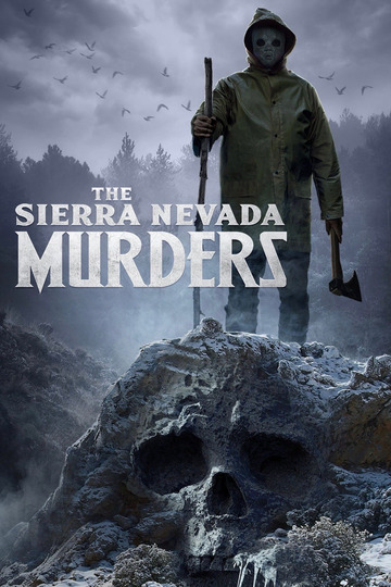 The Sierra Nevada Murders