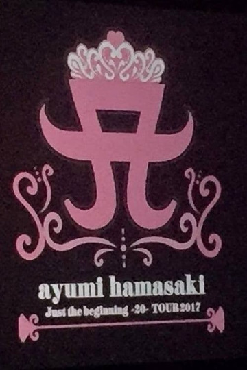 ayumi hamasaki Just the beginning -20- TOUR 2017 at Osaka-Jo Hall