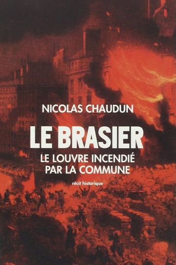 Le Brasier, Le Louvre incendié par la Commune