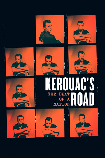 Kerouac's Road: The Beat of a Nation