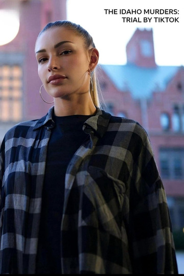 The Idaho Murders: Trial by TikTok