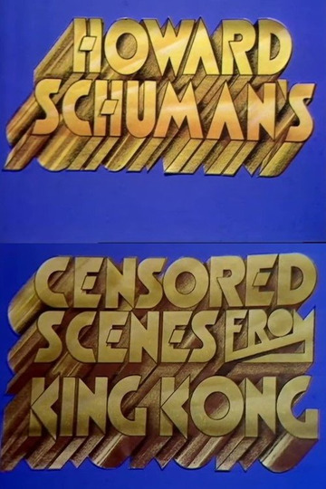 Censored Scenes from King Kong