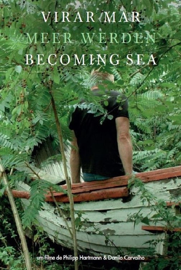 virar mar / meer werden / becoming sea