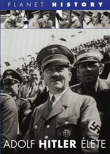 Жизнь Адольфа Гитлера