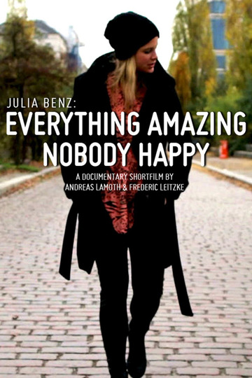 Julia Benz: Everything Amazing - Nobody Happy