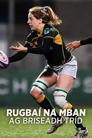 Women's Rugby - Breaking Through
