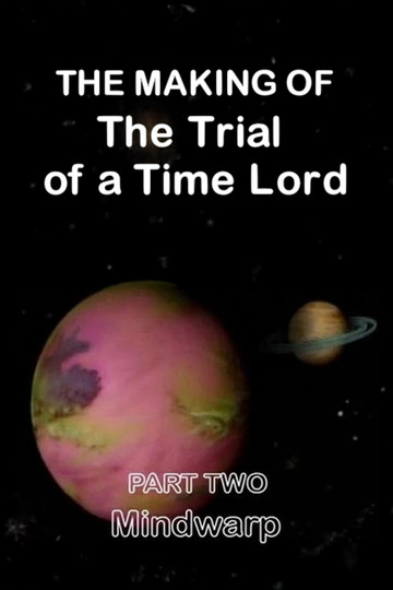 The Making of The Trial of a Time Lord: Part Two, Mindwarp