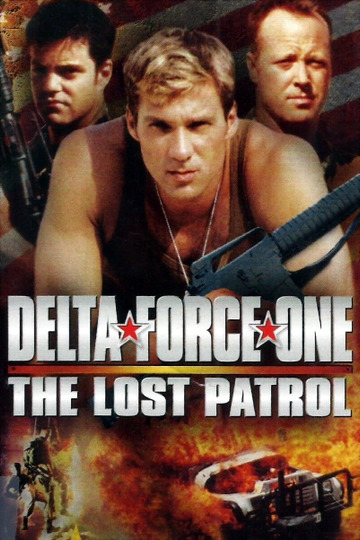 Delta Force One: The Lost Patrol