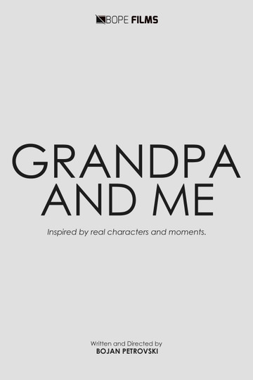 Grandpa and Me