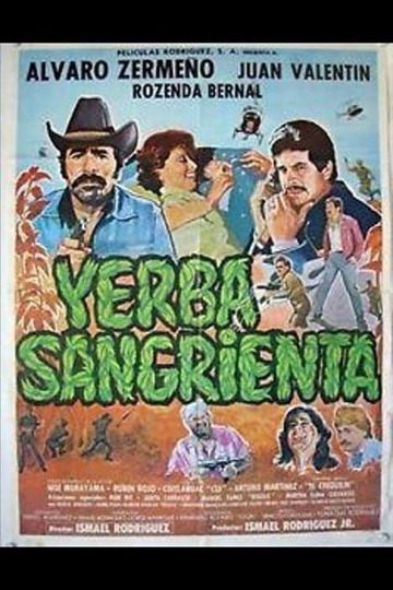 ¡Yerba Sangrienta!