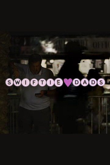 Swiftie Dads