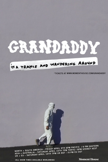 Grandaddy: In a Trance and Wandering Around