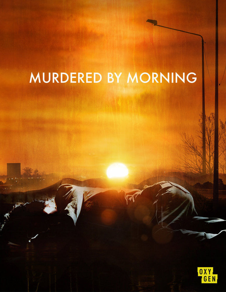 Сериал Murdered by Morning