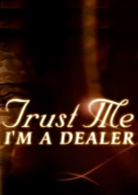 Сериал Trust Me I'm a Dealer