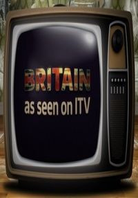 Сериал Britain: As Seen on ITV
