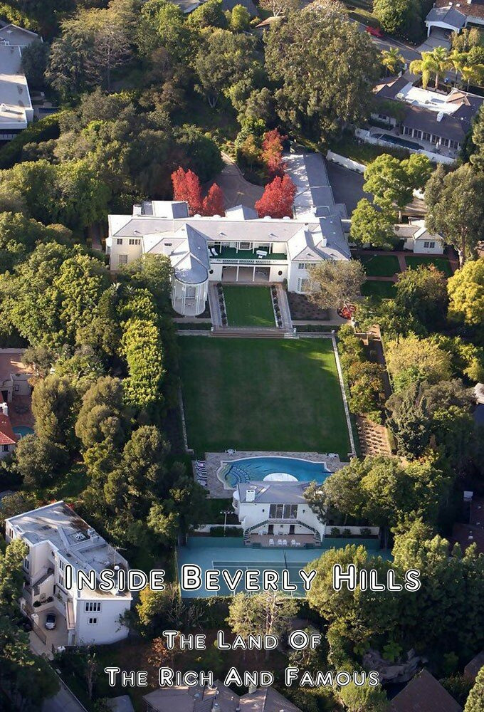 Show Inside Beverly Hills: Land of Rich and Famous