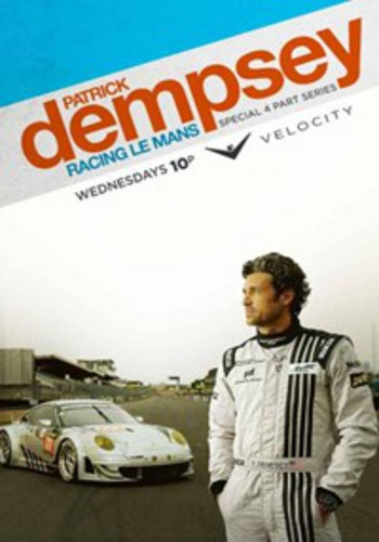 Show Patrick Dempsey: Racing Le Mans