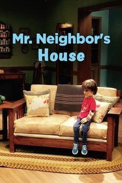 Show Mr. Neighbor's House