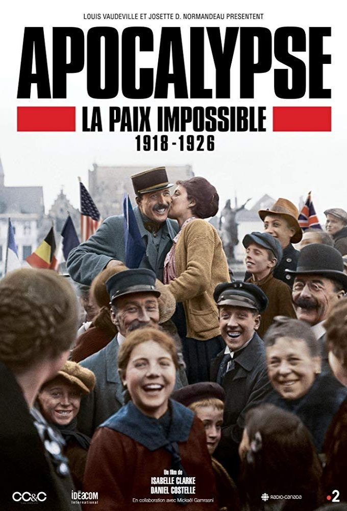 Show Apocalypse: La paix impossible (1918-1926)