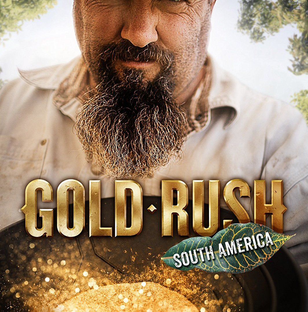 Show Gold Rush: South America