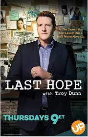 Сериал Last Hope with Troy Dunn