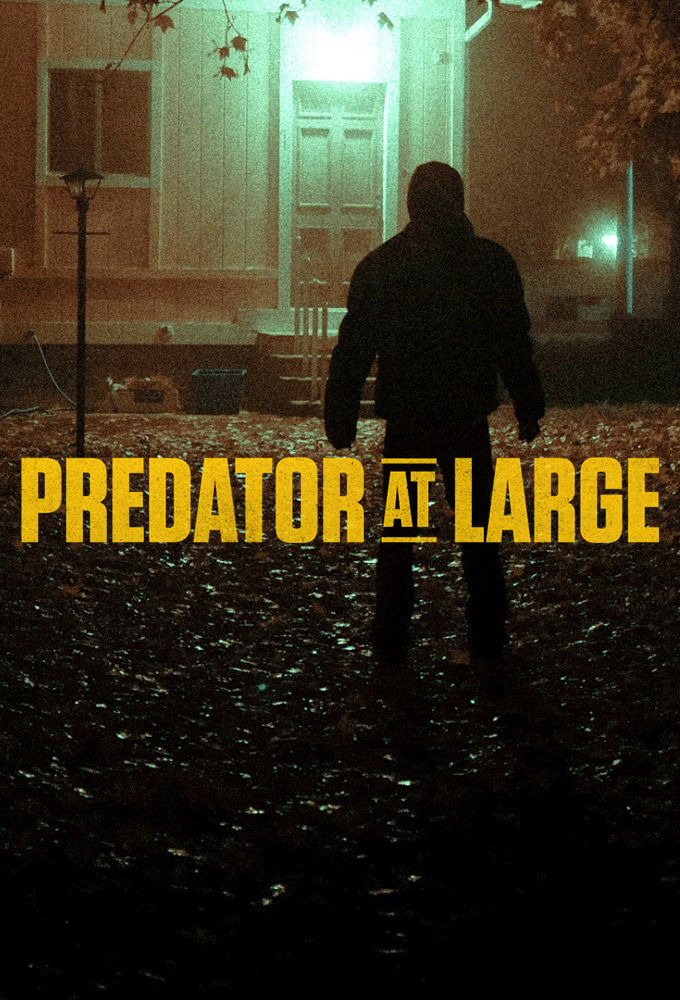 Сериал Predator at Large