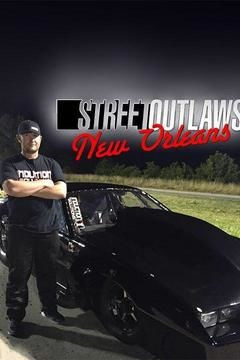 Сериал Street Outlaws: New Orleans
