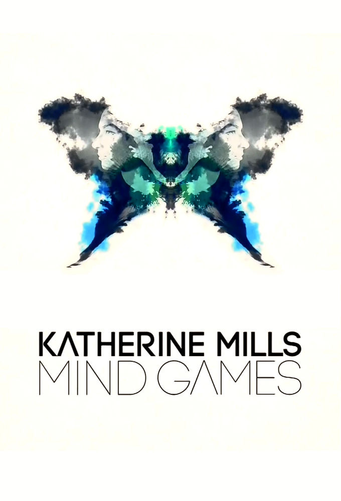 Show Katherine Mills: Mind Games