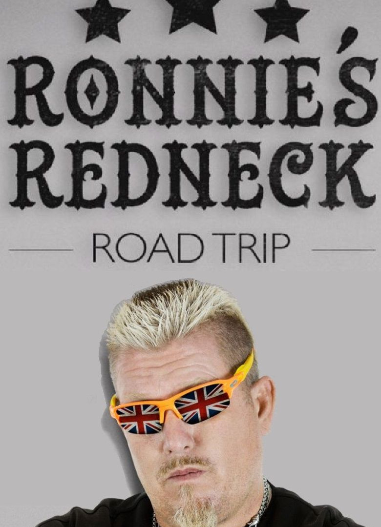 Сериал Ronnie's Redneck Road Trip