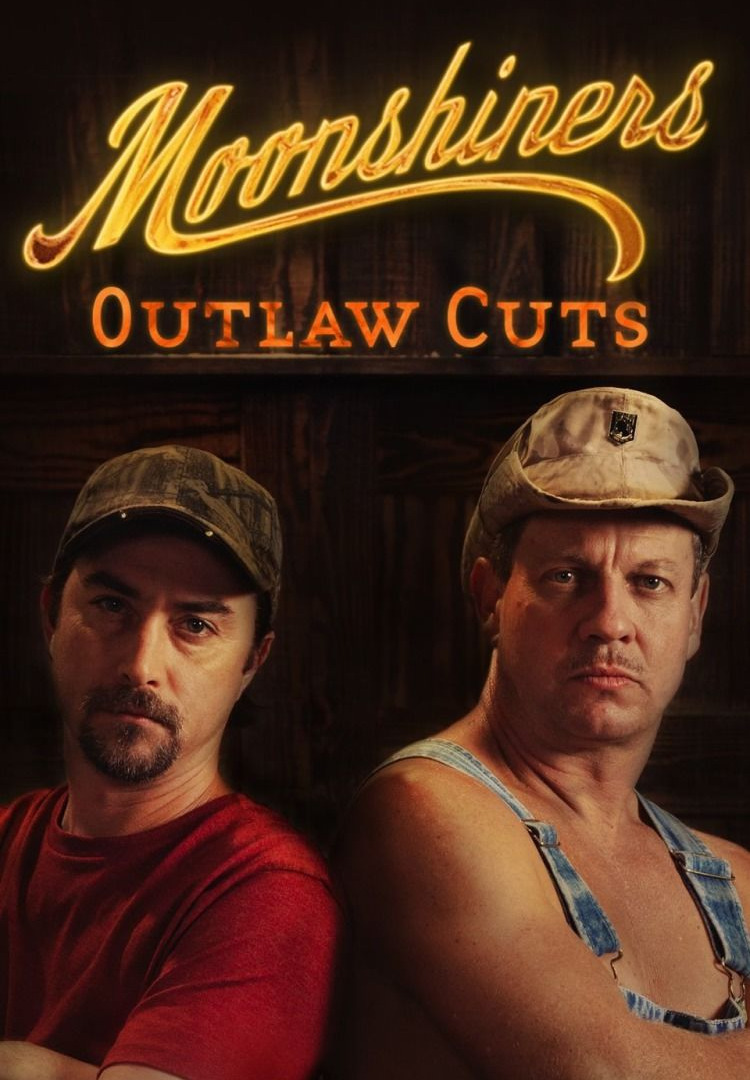 Сериал Moonshiners: Outlaw Cuts