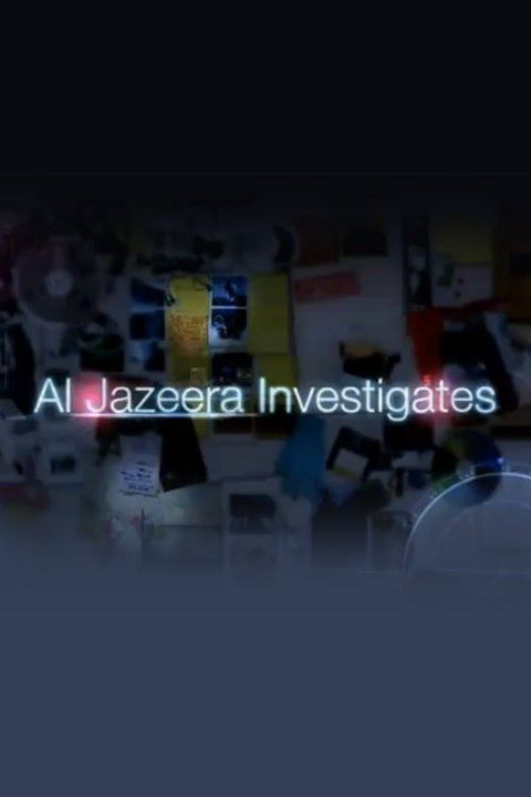 Сериал Al Jazeera Investigations