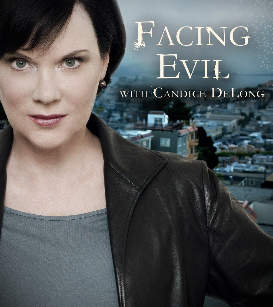 Show Facing Evil with Candice DeLong