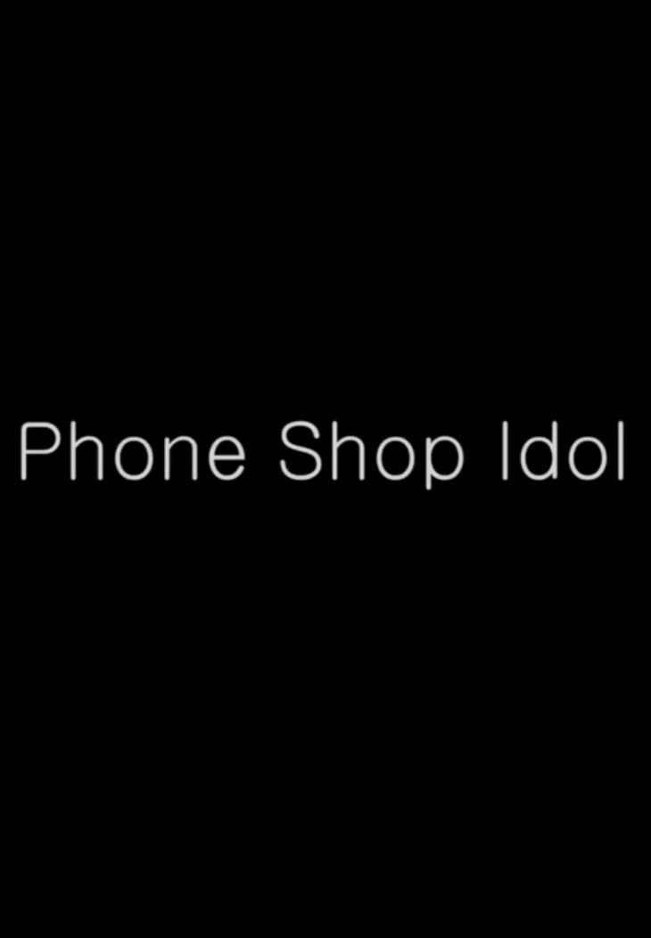 Show Phone Shop Idol