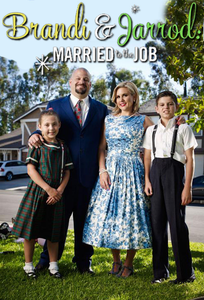 Show Brandi & Jarrod: Married to the Job