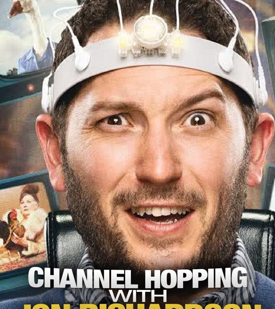 Show Channel Hopping with Jon Richardson